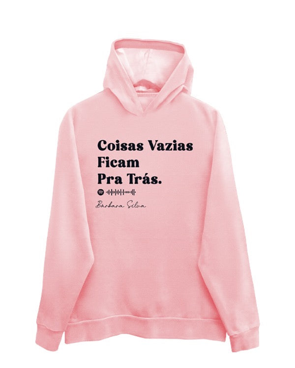 Moletom Bárbara Silva Coisas Vazias Ficam Pra Trás